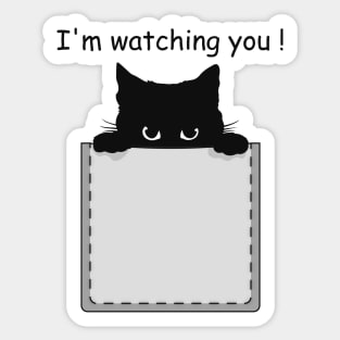 I'm watching you ! Sticker